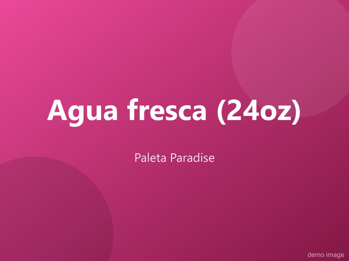 Agua fresca (24oz)
